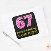 おもしろいストライプピンク誕生日"67":ハッピー67 スクエアシール (封筒)
