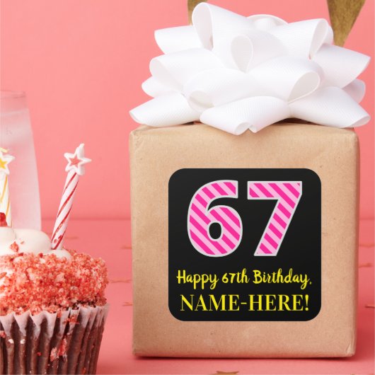 おもしろいストライプピンク誕生日"67":ハッピー67 スクエアシール (パーティー)
