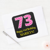 おもしろいストライプピンク誕生日"73":ハッピーピンク73 スクエアシール (封筒)