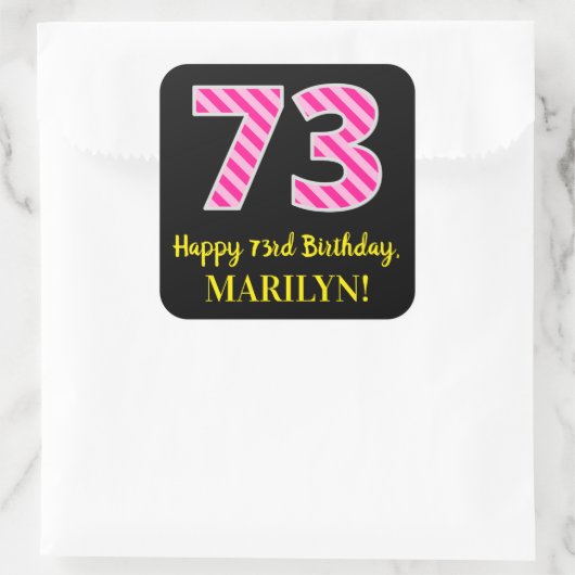 おもしろいストライプピンク誕生日"73"：ハッピーピンク73 スクエアシール (バッグ)