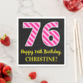 おもしろいストライプピンク誕生日"76"; Happy 76 スタンダードランチョンナプキン (インサイチュ)