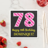 おもしろいストライプピンク誕生日"78"; Happy 78 スタンダードランチョンナプキン (インサイチュ)