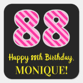 おもしろいストライプピンク誕生日"88":ハッピー88 スクエアシール (正面)