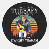 おもしろいセラピーはYoakamをドワイト聞する必要がある ラウンドシール (正面)