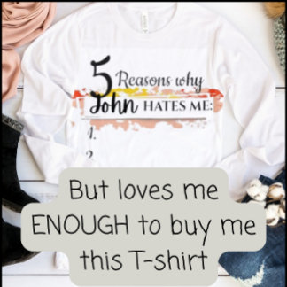 おもしろいセーターパーソナライズされたが_私を嫌う理由 Tシャツ