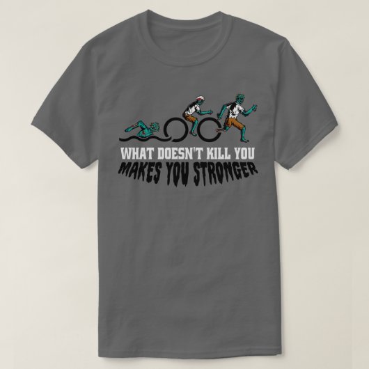 おもしろいゾンビトライアスロンお前が殺さない何が作る Tシャツ (デザイン正面)
