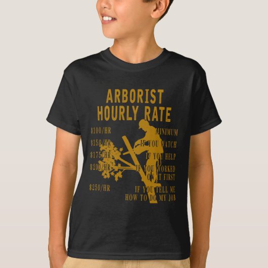 おもしろいツリークライミングの伐採業者のためのArborist時給ギ Tシャツ (正面)