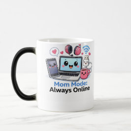 おもしろいテクノロジー好きなママのためのマグカップ　ママモードはいつだってオンライン　かわいい モーフィングマグカップ