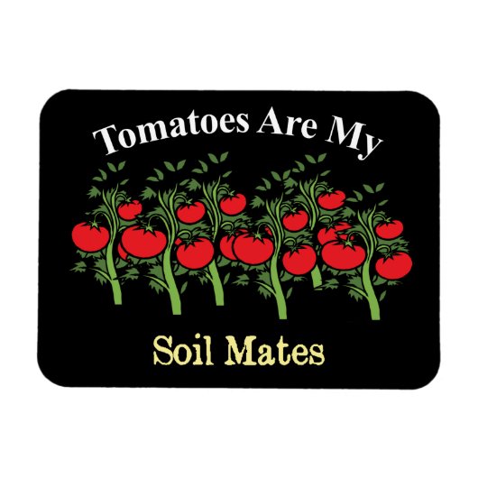 おもしろいトマトは私の土壌の仲間だ マグネット (横)