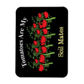 おもしろいトマトは私の土壌の仲間だ マグネット (縦)