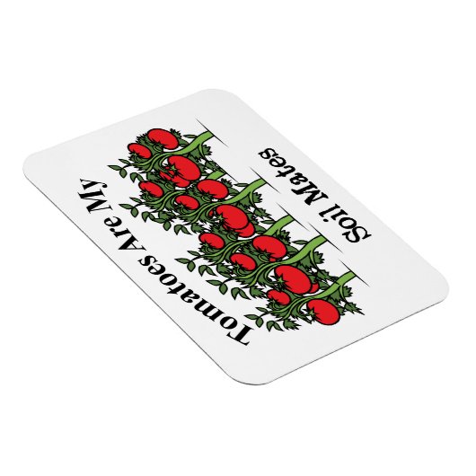 おもしろいトマトは私の土壌の仲間だ マグネット (右側)