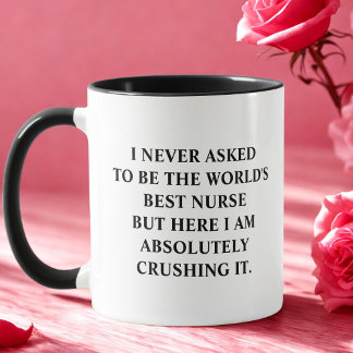 おもしろいナースは世界頼のナースにならな最高のい マグカップ