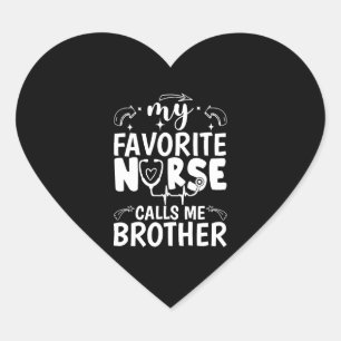 おもしろいナースブラザー私のお気に入りのナースは私Broを呼ぶ ハートシール
