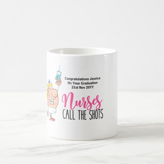 おもしろいナース卒業マグナースはショットを呼ぶ コーヒーマグカップ (中央)