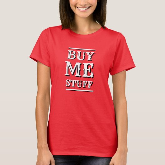 おもしろいノベルティ買ME物Tシャツ Tシャツ (正面)