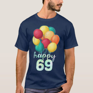 おもしろいハッピー69年カラフル風船69誕生 Tシャツ