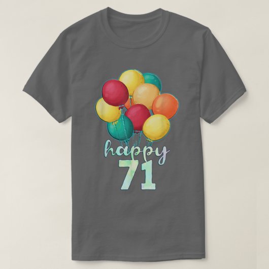 おもしろいハッピー71年カラフル風船71誕生 Tシャツ (デザイン正面)