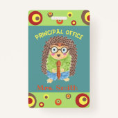 おもしろいハリネズミ校長のオフィス峠 バッジ (正面)