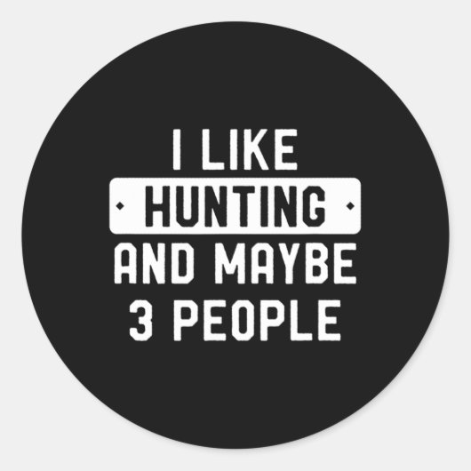 おもしろいハンターギフト私は狩りと多分3人 ラウンドシール (正面)