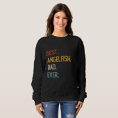おもしろいパパシャ最高のツAngelfishパパEver Shirts Fa スウェットシャツ (正面フル)