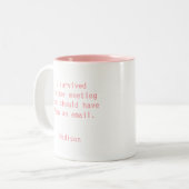 おもしろいパーソナライズされた生き延びOffice Meeting ツートーンマグカップ (正面左)