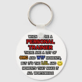 おもしろいパーソナルトレーナー...OMG WTFロール キーホルダー (正面)