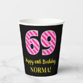 おもしろいピストライプンク誕生日"69":ハッピー69+名前 紙コップ (正面)