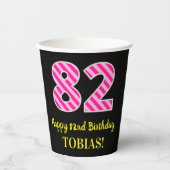 おもしろいピストライプンク誕生日"82":ハッピー82番目の画像+名前 紙コップ (正面)