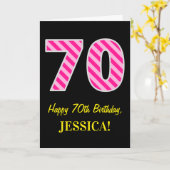 おもしろいピンクのストライプのな"70"; 幸せな第70誕生日; 名前 カード (黄色い花)