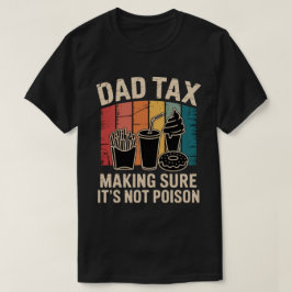 おもしろいファストフードの毒物検査官ギフト | レトロなダッドタックス Tシャツ