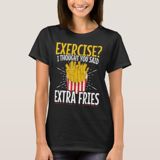 おもしろいファストフードエクササイズ考え追加 Tシャツ (正面)