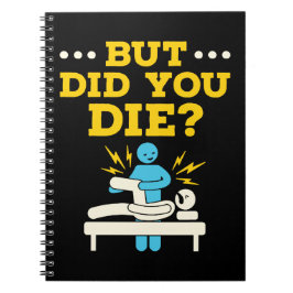 おもしろいフィジカルセラピーだが死んだ ノートブック