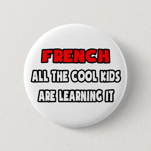 おもしろいフランスのTeacher Shirts and Gives 缶バッジ (正面)