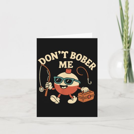 おもしろいフロートの釣りはやめて Funny Fishing Bobber 引用 カード (正面)