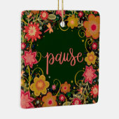 おもしろいフローラ緑の一時停止の励ましのインスピレーション セラミックオーナメント (右)