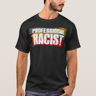おもしろいプロフェッショナルレーシストF1カーレースミーム Tシャツ