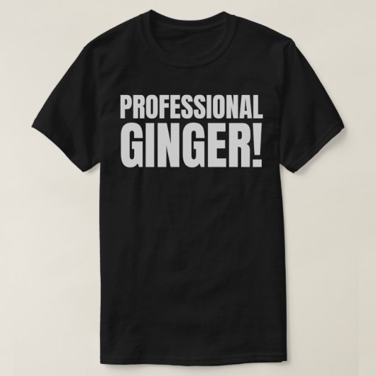 おもしろいプロフェッショナル生姜および赤毛 Tシャツ (デザイン正面)
