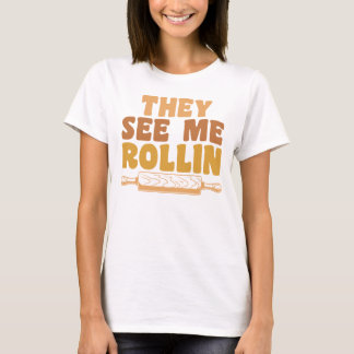 おもしろいベーキングのピ転がンが私の圧延を見る Tシャツ