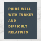 おもしろいペアよく七面鳥+難しい親戚 ワインラベル (シングルラベル)