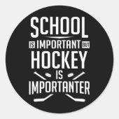 おもしろいホッケースクールは重要だが、ホッケーは重要 ラウンドシール (正面)
