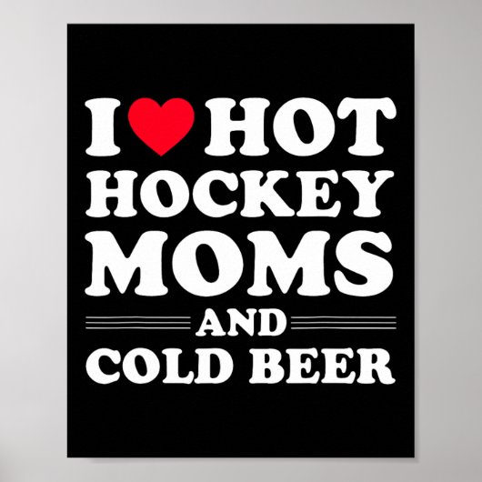 おもしろいホッケーI熱いホッケーママと冷たいビールが大好き ポスター (正面)