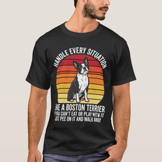 おもしろいボストンテリアレトロ犬の態度 Tシャツ (正面)