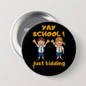 おもしろいボタン「YAY SCHOOL」 缶バッジ (正面&裏面)