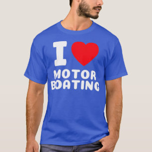 おもしろいボート・イ・ラブ・モーター・ボーテクールィングズ・レイク・ライフ Tシャツ