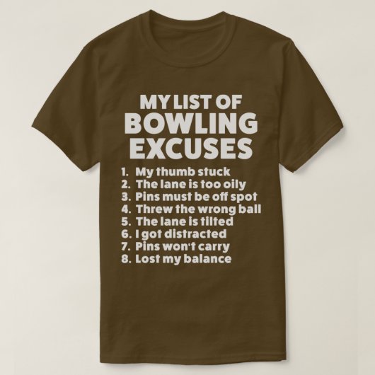 おもしろいボーリング男性への言い訳 Tシャツ (デザイン正面)