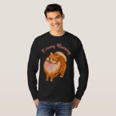 おもしろいポメラニア犬ドッグポンマイママ Tシャツ (正面フル)