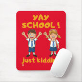 おもしろいマウスパッド「YAY SCHOOL」 マウスパッド (マウス)