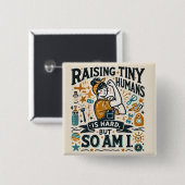 おもしろいマムボタンバッジ – 小さな人間を育てる 缶バッジ (正面&裏面)