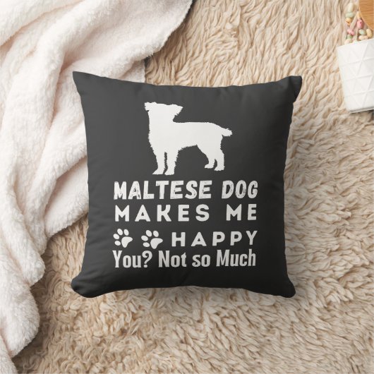 おもしろいマルチーズ犬は私を幸せにするあまり多くはない クッション (ブランケット)