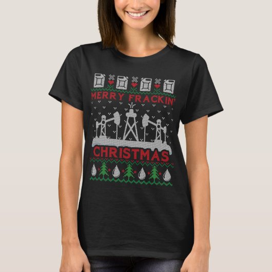 おもしろいメリーFrackin'醜いクリスマスの幸せ油田 Tシャツ (正面)